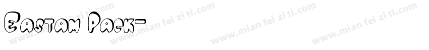 Eastam Pack字体转换